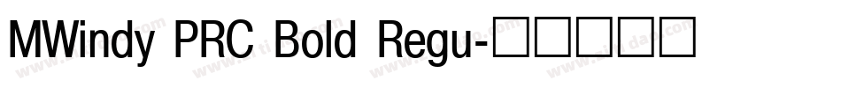MWindy PRC Bold Regu字体转换